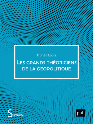 cover image of Les Grands Théoriciens de la géopolitique